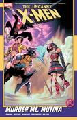 Uncanny X-Men by Gail Simone Vol. 3: Murder Me, Mutina TP