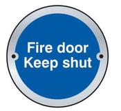 Firedoor Keep Shut Symbol Loose 75mm Sss
