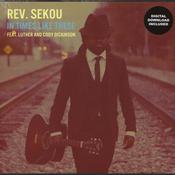Rev. Osagyefo Uhuru Sekou Feat. Luther Dickinson And Cody Dickinson - In Times Like These (2xLP, Album) image
