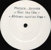 Phuture Assasin* - Shot Like Dis / Africans Must Be Free (12", Promo, W/Lbl, Sta)