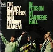 The Clancy Brothers &amp; Tommy Makem - In Person At Carnegie Hall (LP, Album)