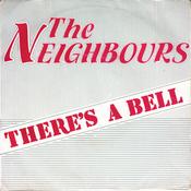 The Neighbours  - There's A Bell (7", Single) image