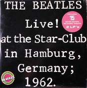 The Beatles - Live! At The Star-Club In Hamburg, Germany; 1962. (2xLP, Album) image