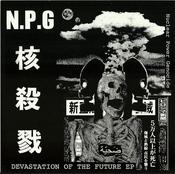 Nuclear Power Genocide  - Devastation Of The Future EP (7", EP) image