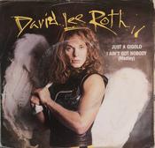 David Lee Roth - Just A Gigolo / I Ain't Got Nobody (Medley) (7", Single)