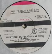 Phil Fearon &amp; Galaxy - What Do I Do? (7", Single) image