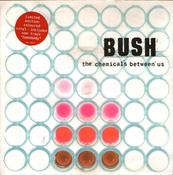 Bush - The Chemicals Between Us (7", Single, Ltd, Cle)