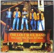The Lost Soul Band - You Can't Win Them All Mum (12") image