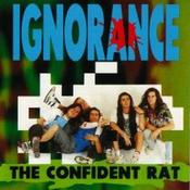 Ignorance  - The Confident Rat (LP, Album) image