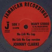 Johnny Clarke - No Lick No Cup (10")
