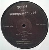 Various - 30506 vs. Sounguarehouse (12")
