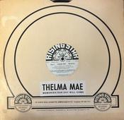 Thelma Mae - Memories (12")