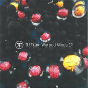 DJ Trax - Warped Minds EP (12", EP)