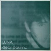 Luna  - Dear Paulina (7") image