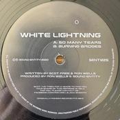 White Lightning - So Many Tears / Burning Bridges (12", RE, RM) image