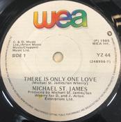 Michael St.James - There Is Only One Love (7", Single) image