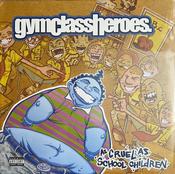 Gym Class Heroes - As Cruel As School Children (LP, Album, Ltd, RE, Lem) image
