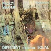 Peggy Seeger - Different Therefore Equal (LP) image