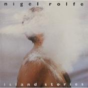 Nigel Rolfe - Island Stories (LP, Album)