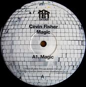 Cevin Fisher - Magic (12")