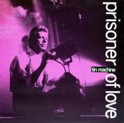 Tin Machine - Prisoner Of Love (7", Single)