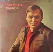 Tom T. Hall - Country Is (LP, Album) image
