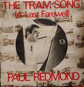 Paul Redmond  - The Tram Song (A Last Farewell) (7", Single) image