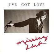 Missing Link  - I've Got Love (7") image