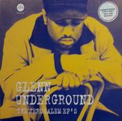 Glenn Underground - The Jerusalem EP's (2x12", Album) image