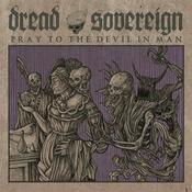 Dread Sovereign - Pray To The Devil In Man (12", EP) image