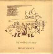 The Broadside - To Drive The Dark Away (LP, Album) image