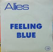 Allies  - Feeling Blue / Bed For The Night (7", Single) image