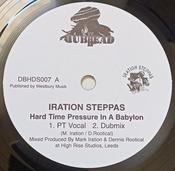 Iration Steppas / Urban Dub - Hard Time Pressure In A Babylon / Gonna Rise (10")