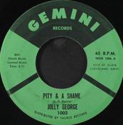 Jolly George - Pity &amp; A Shame (7", Single) image