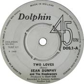 Sean Dunphy And The Hoedowners - Two Loves (7", Single, 2nd)