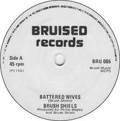 Brush Shiels - Battered Wives (7", Single) image