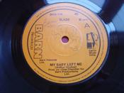 Slade - My Baby Left Me (7", Single)