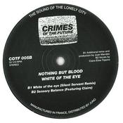 Nothing But Blood - White Of The Eye (12") image