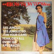 Bow Wow Wow - See Jungle! See Jungle! Go Join Your Gang Yeah, City All Over! Go Ape Crazy! (LP, Album) image
