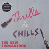 The New Trocaderos - Thrills &amp; Chills (LP, Album, Ltd, Num) image