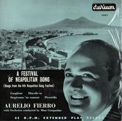 Aurelio Fierro With Orchestra Conducted By Mino Campanino - A Festival Of Neopolitan Song (7", EP)