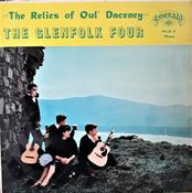 The Glenfolk Four* - The Relics Of Oul' Dacency (LP, Album, Mono) image