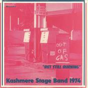 Kashmere Stage Band - Out Of Gas "But Still Burning"  (LP, Album) image