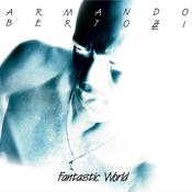Armando Bertozzi - Fantastic World (LP, Album, Ltd, RM, Gat) image