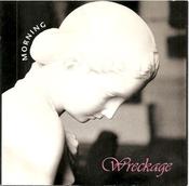 Wreckage  - Morning (7", Single)