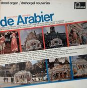 Draaiorgel De Arabier - Street Organ / Drehorgel Souvenirs (LP, Mono)