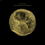 Clang Sayne - The Round Soul of the World