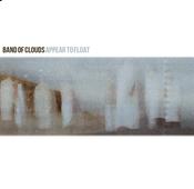 Band of Clouds - Appear to Float