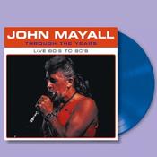 John Mayall - Through the Years (60's - 80's Live)