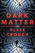 Dark Matter; Blake Crouch